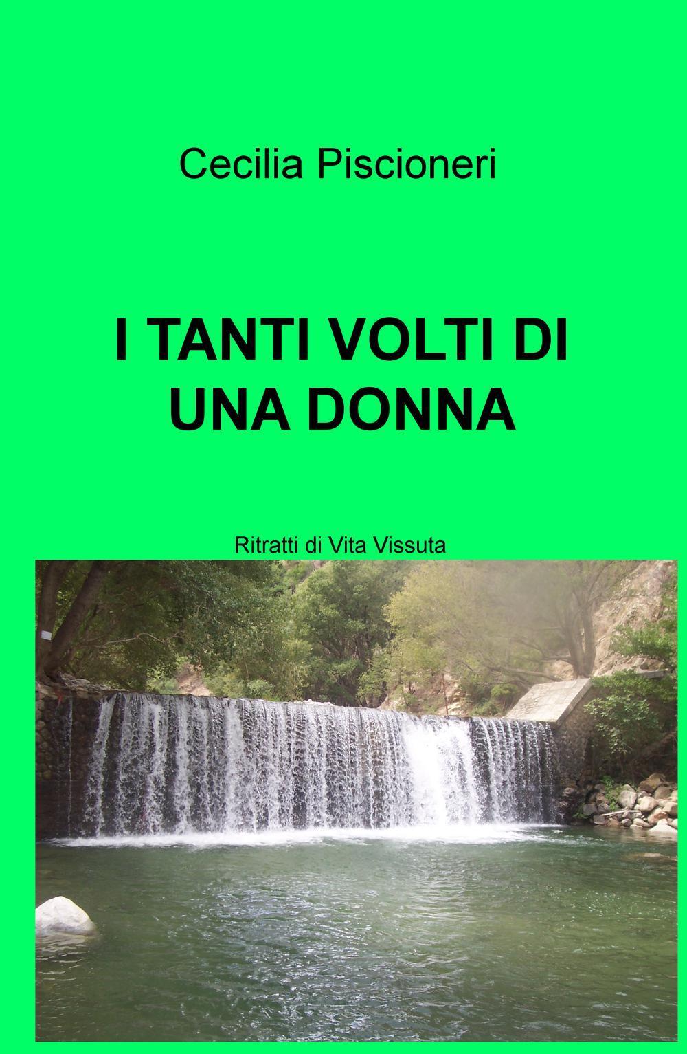 I tanti volti di una donna. Ritratti di vita vissuta