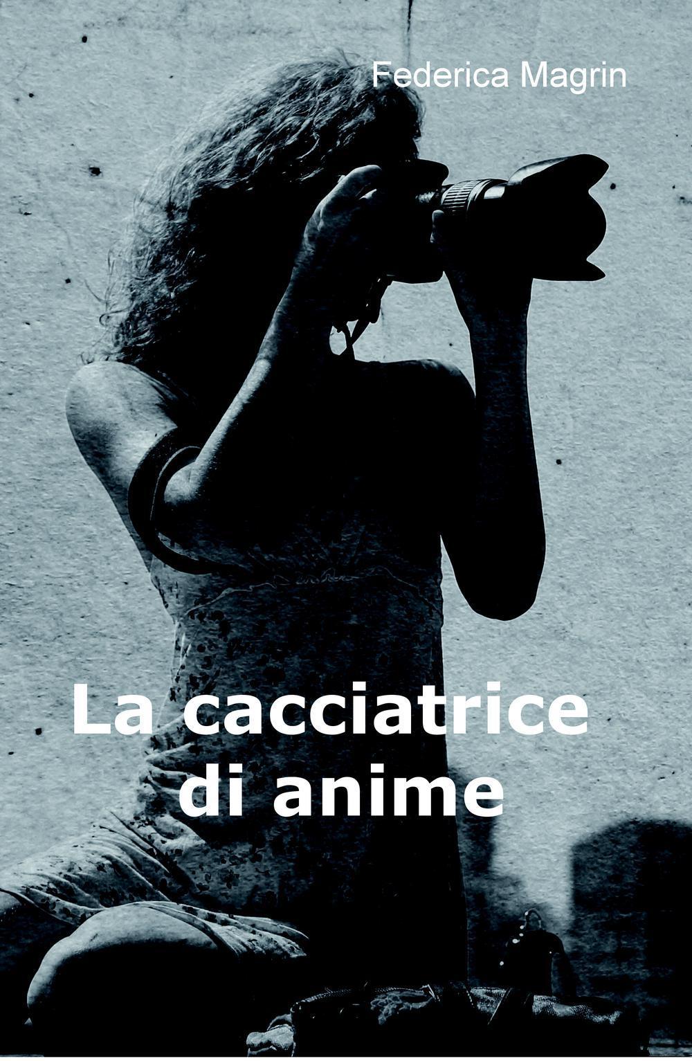 La cacciatrice di anime