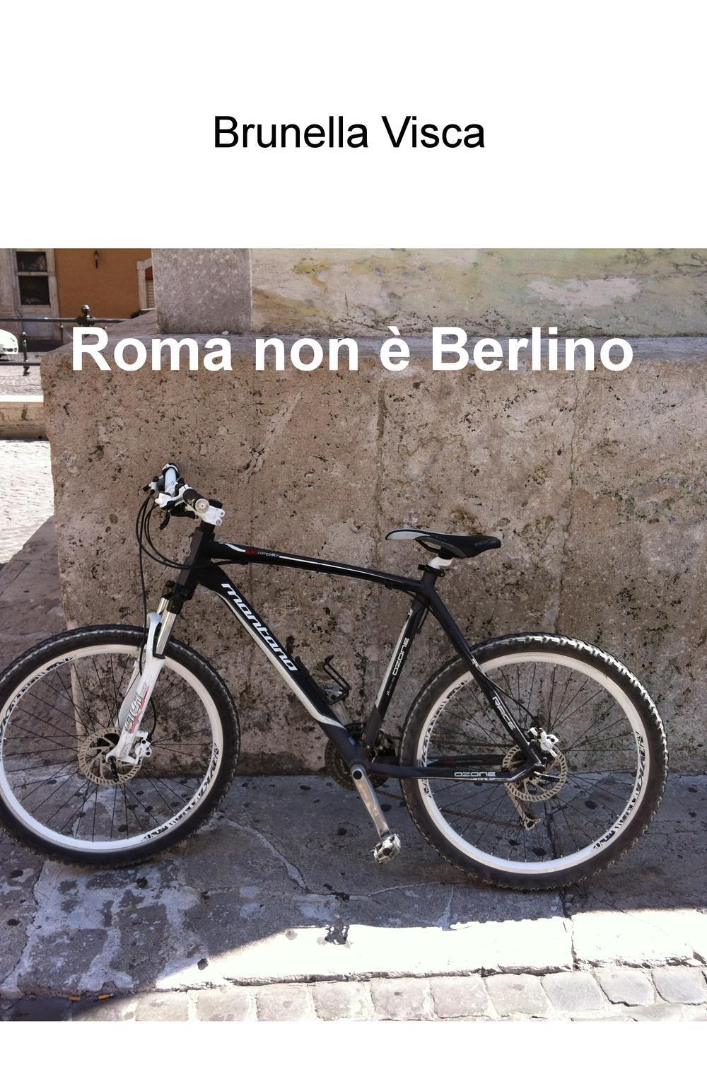 Roma non è Berlino
