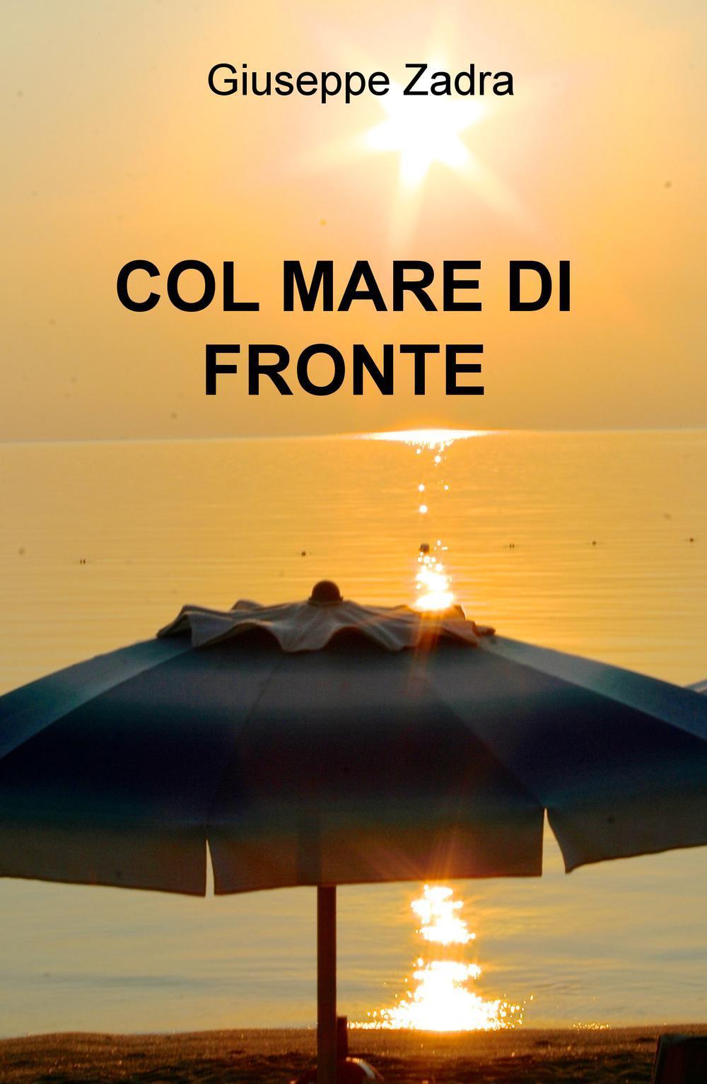 Col mare di fronte