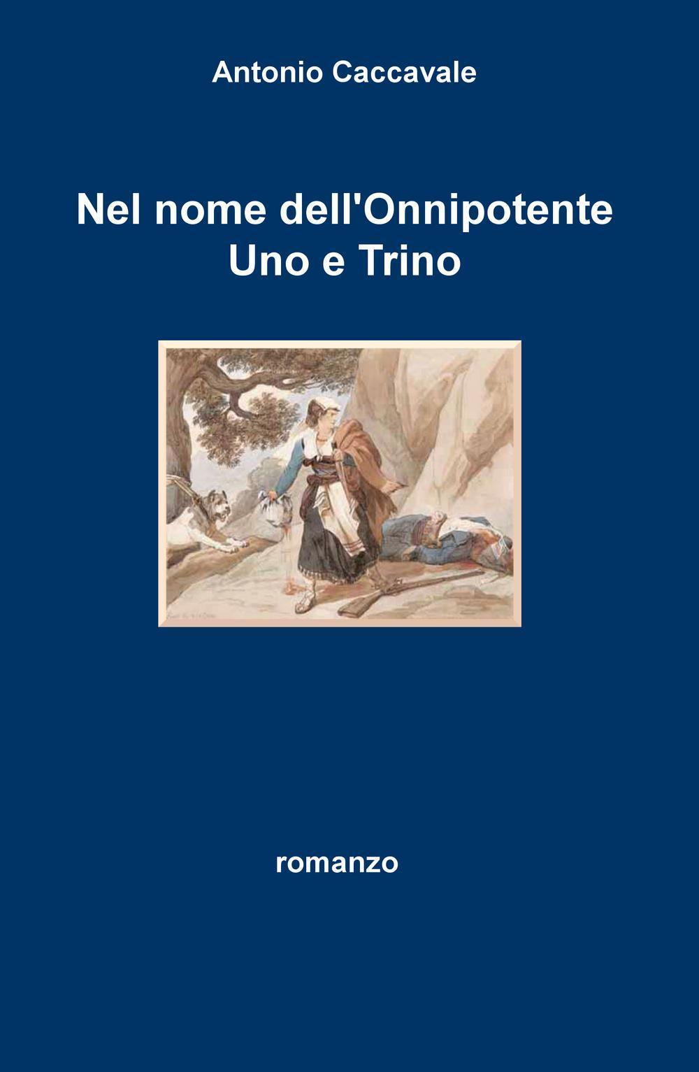 Nel nome dell'Onnipotente uno e trino