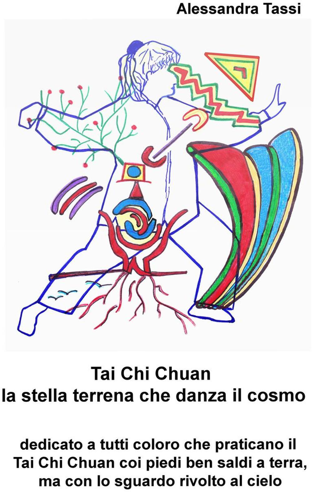 Tai Chi Chuan. La stella terrena che danza il cosmo