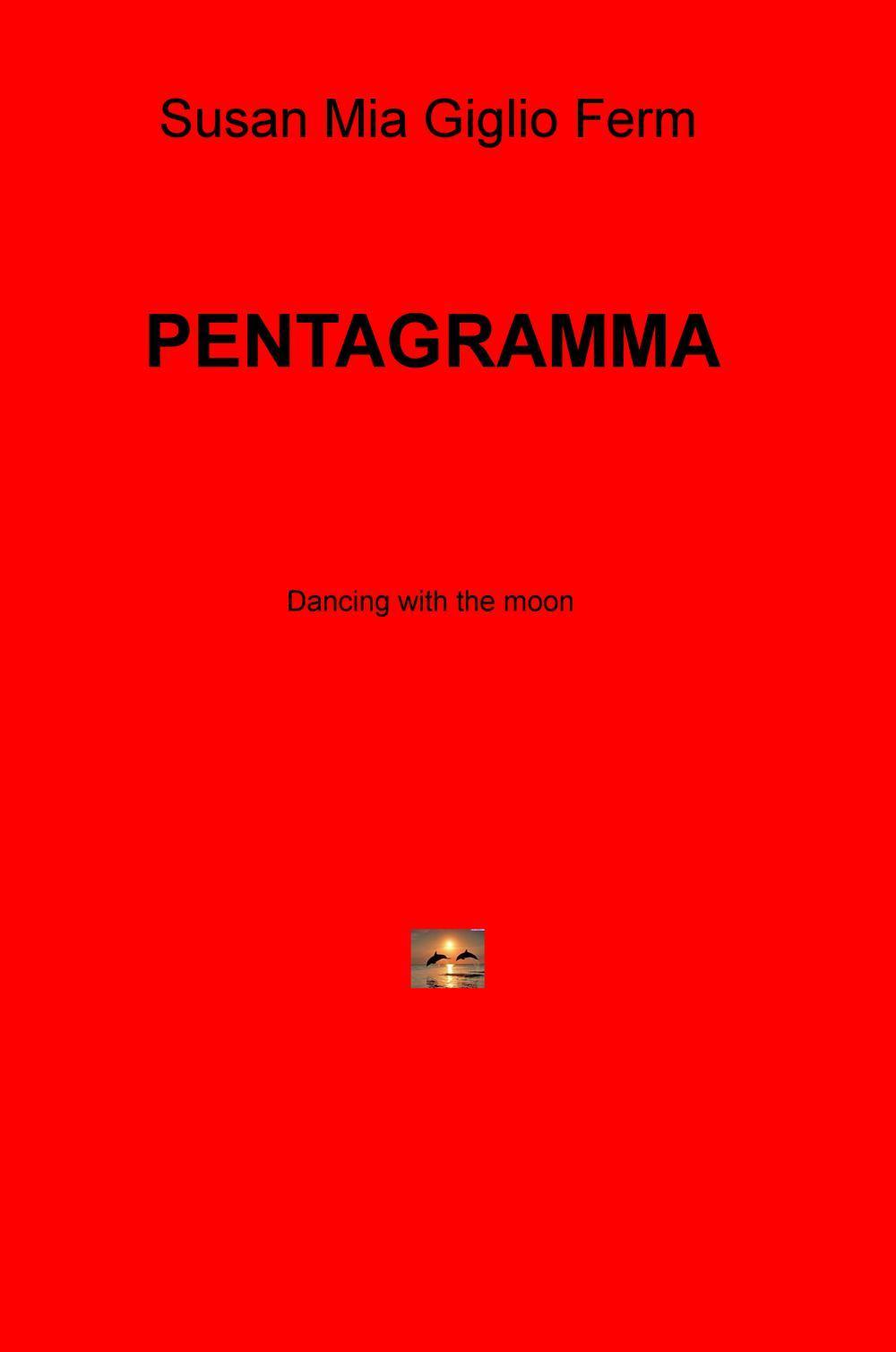 Pentagramma. Dancing with the moon