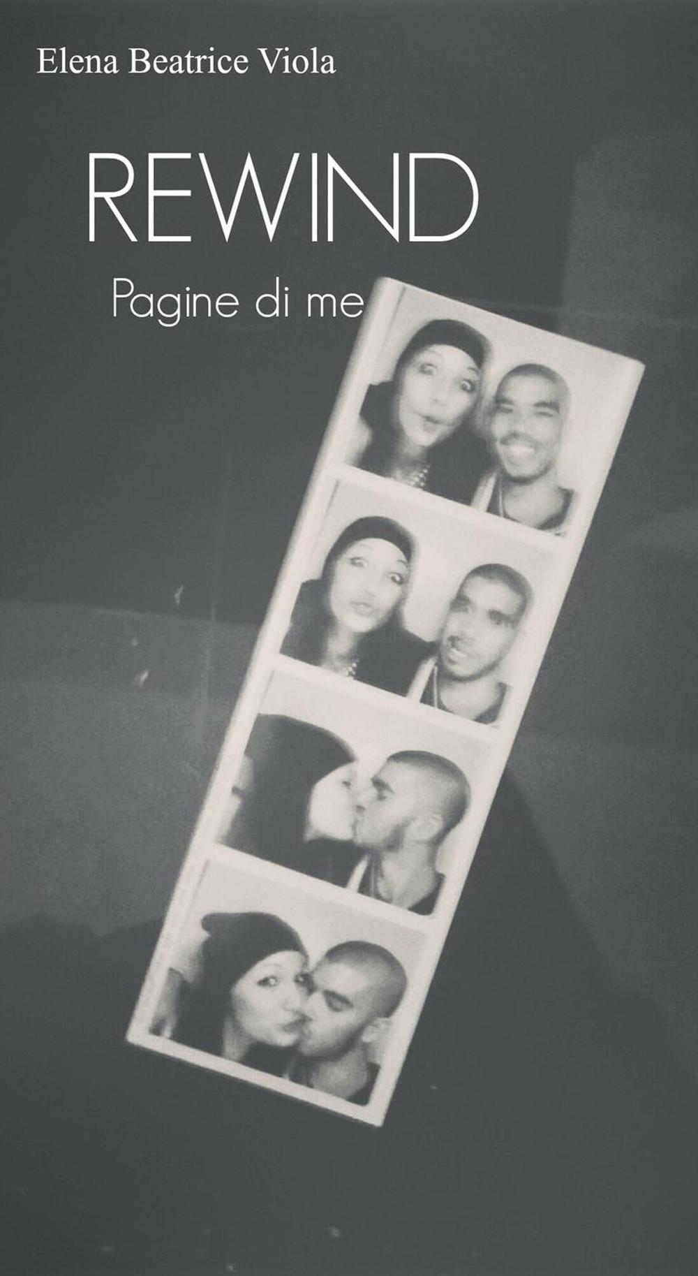 Rewind. Pagine di me