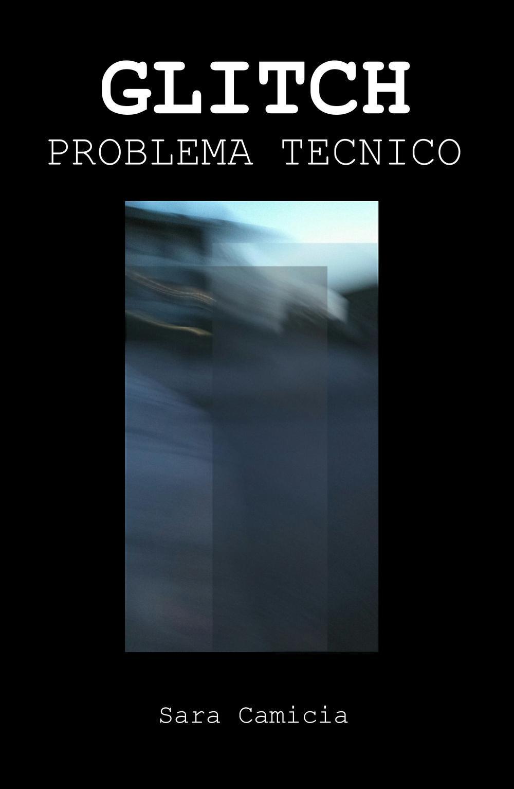 Glitch. Problema tecnico