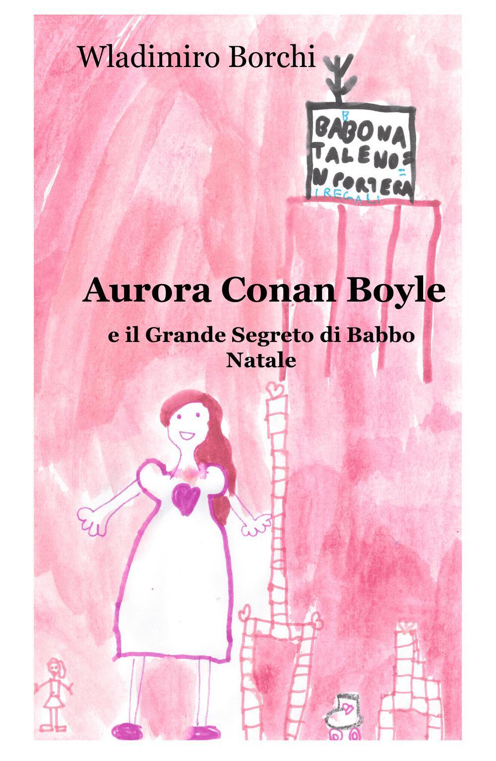 Aurora Conan Boyle e il grande segreto di Babbo Natale