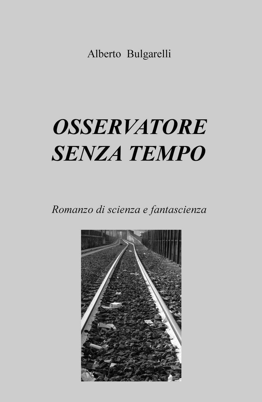 Osservatore senza tempo