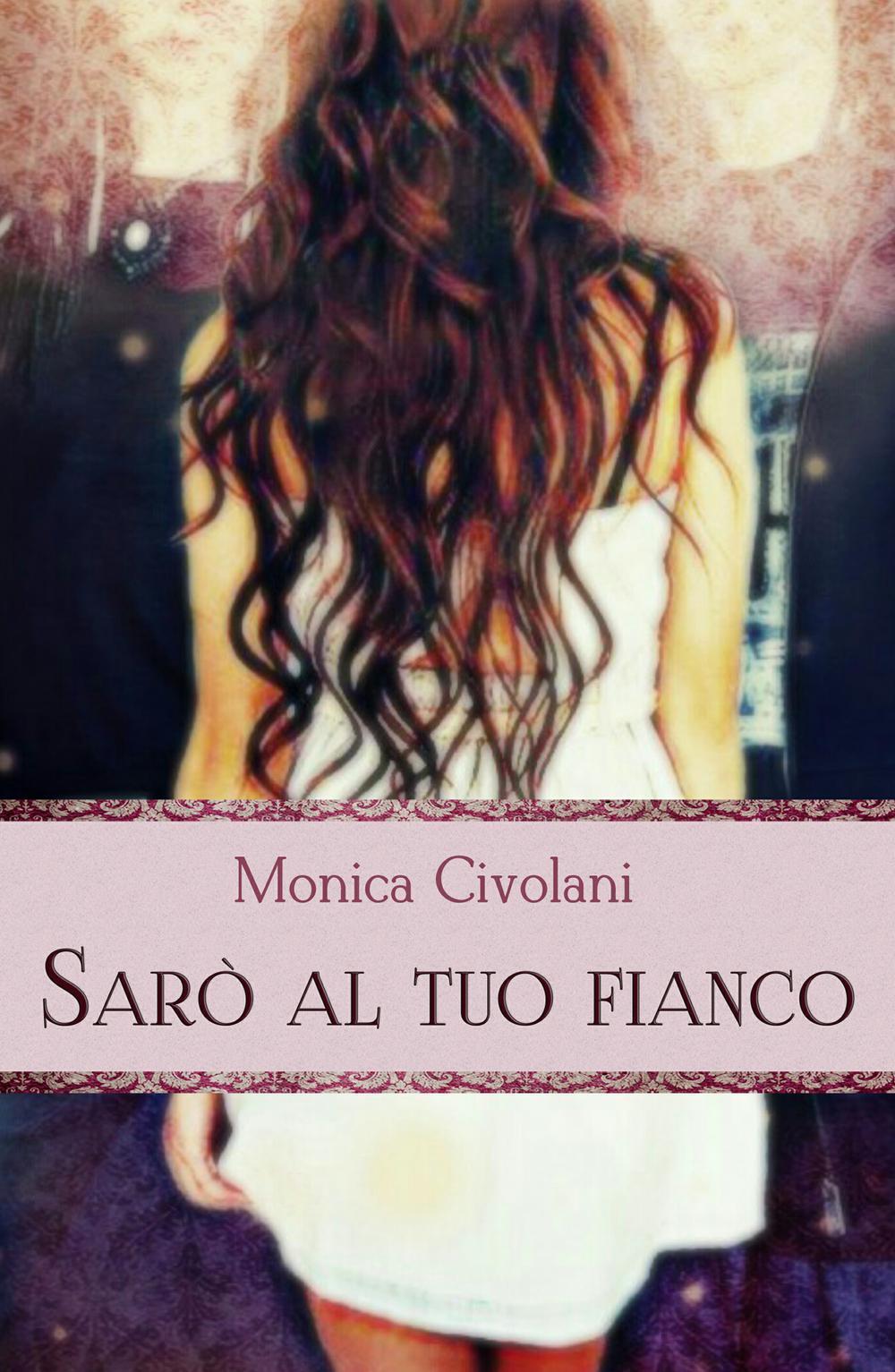 Sarò al tuo fianco
