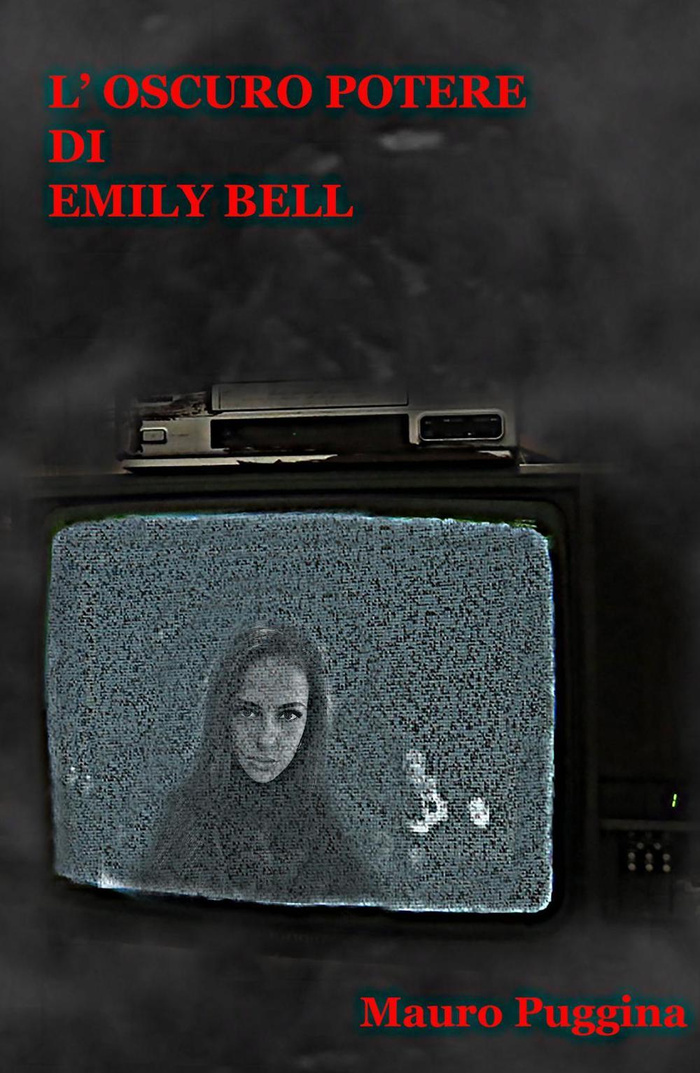 L'oscuro potere di Emily Bell