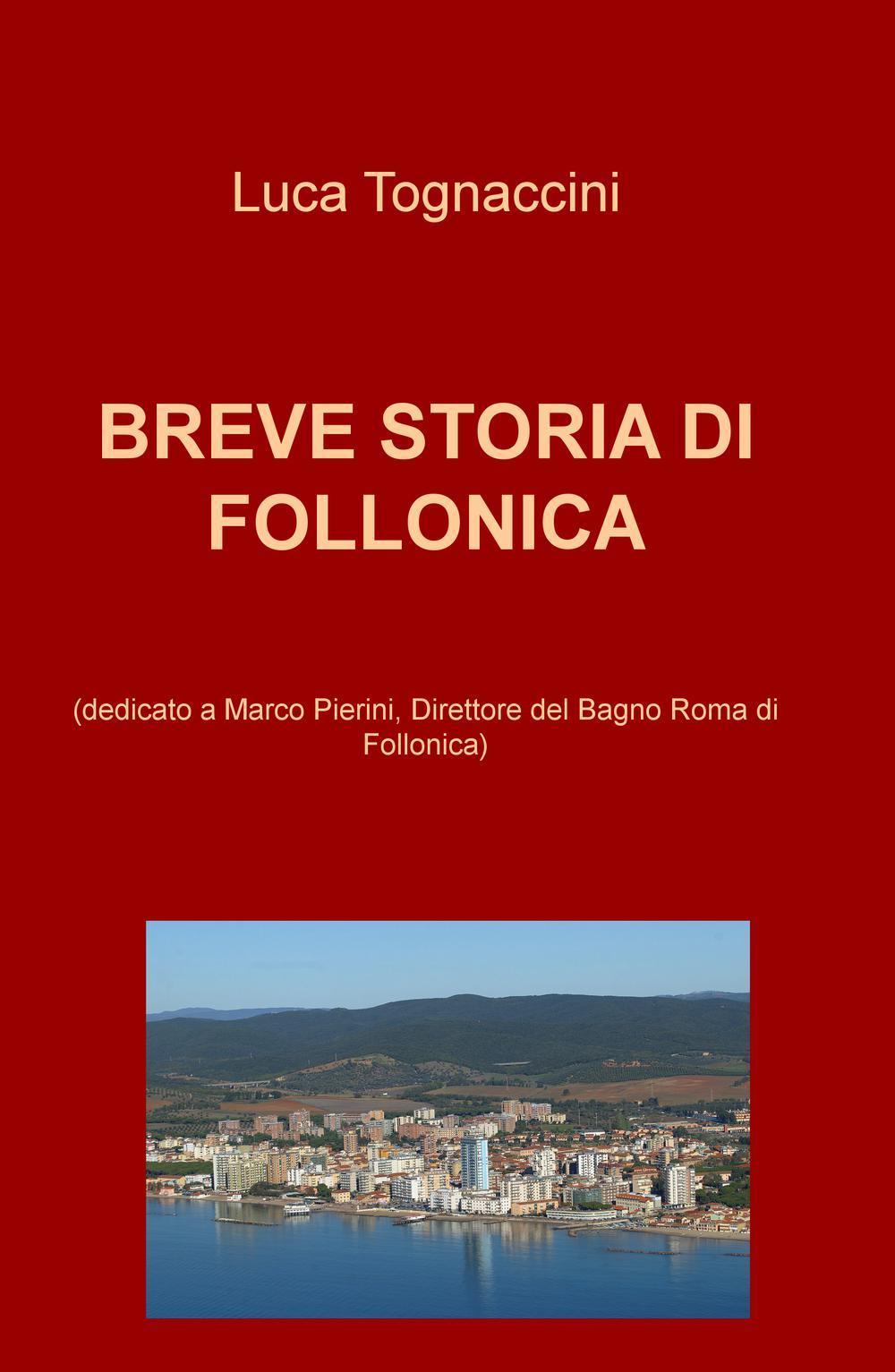 Breve storia di Follonica