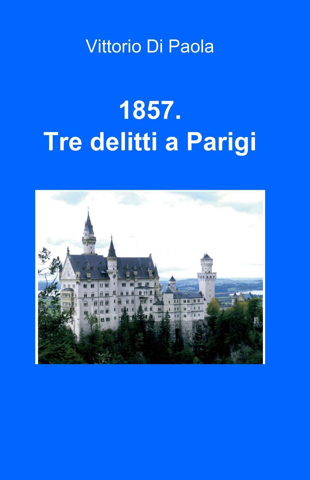 1857. Tre delitti a Parigi