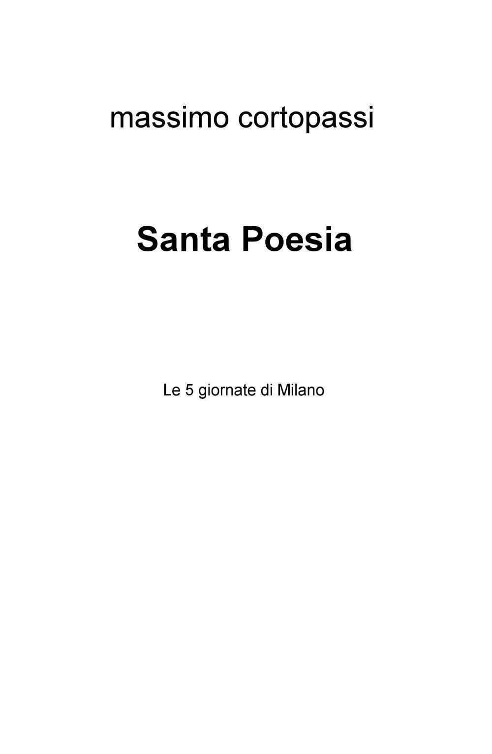 Santa poesia. Le 5 giornate di Milano