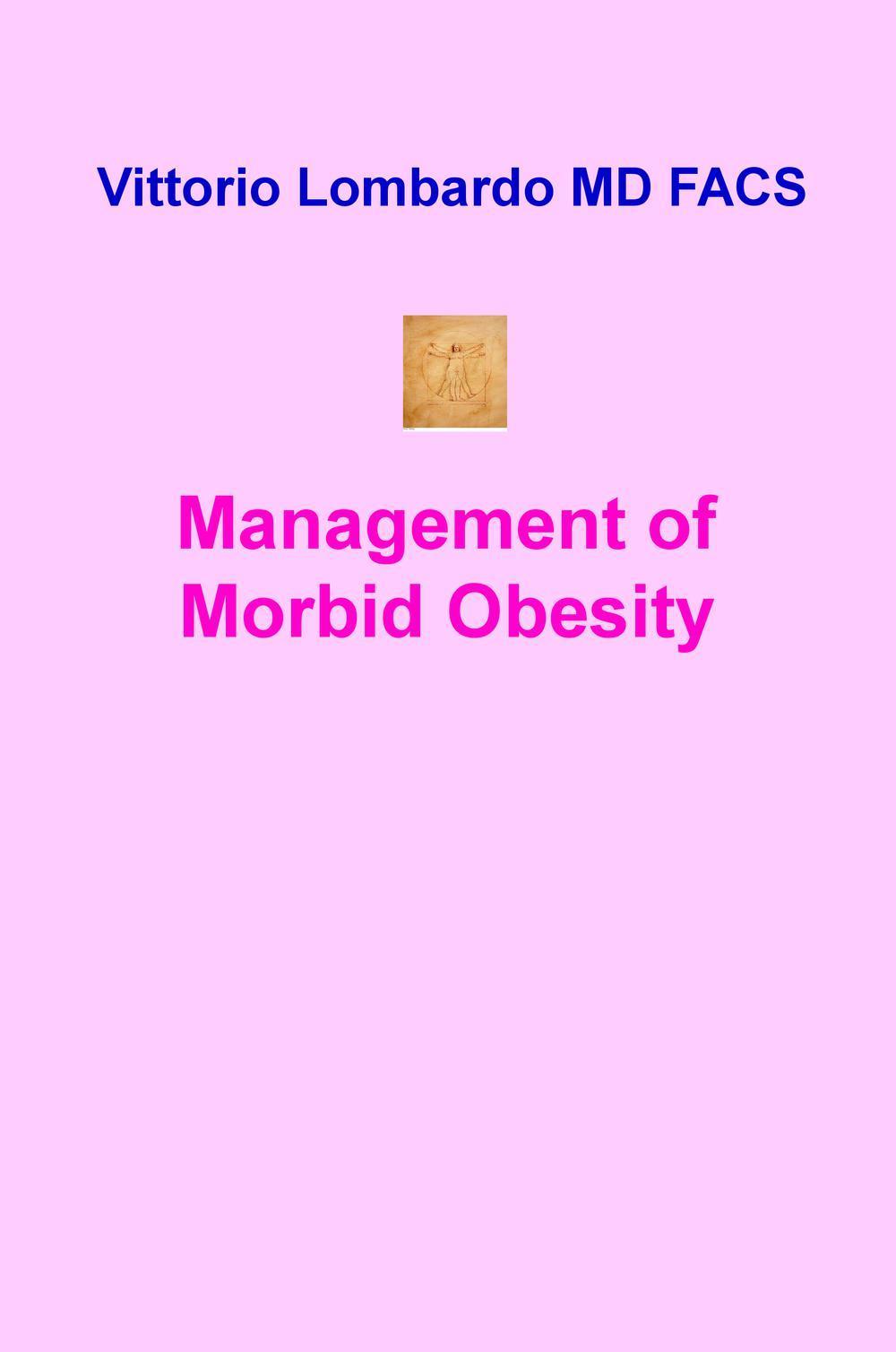 Management of morbid obesity