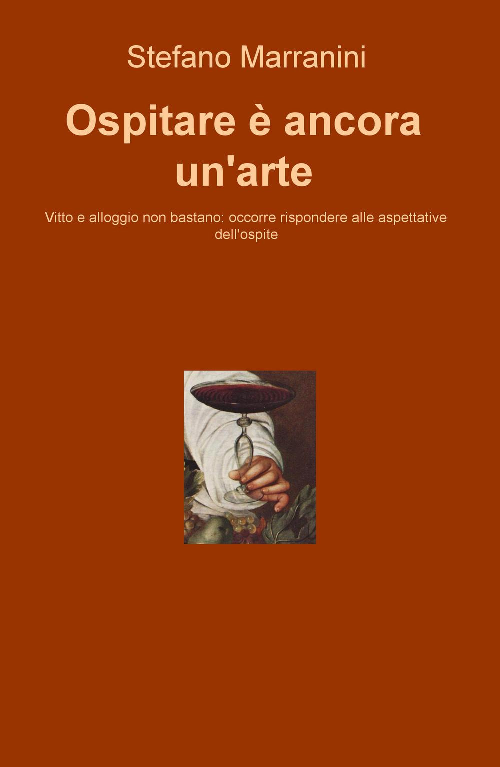 Ospitare è ancora un'arte