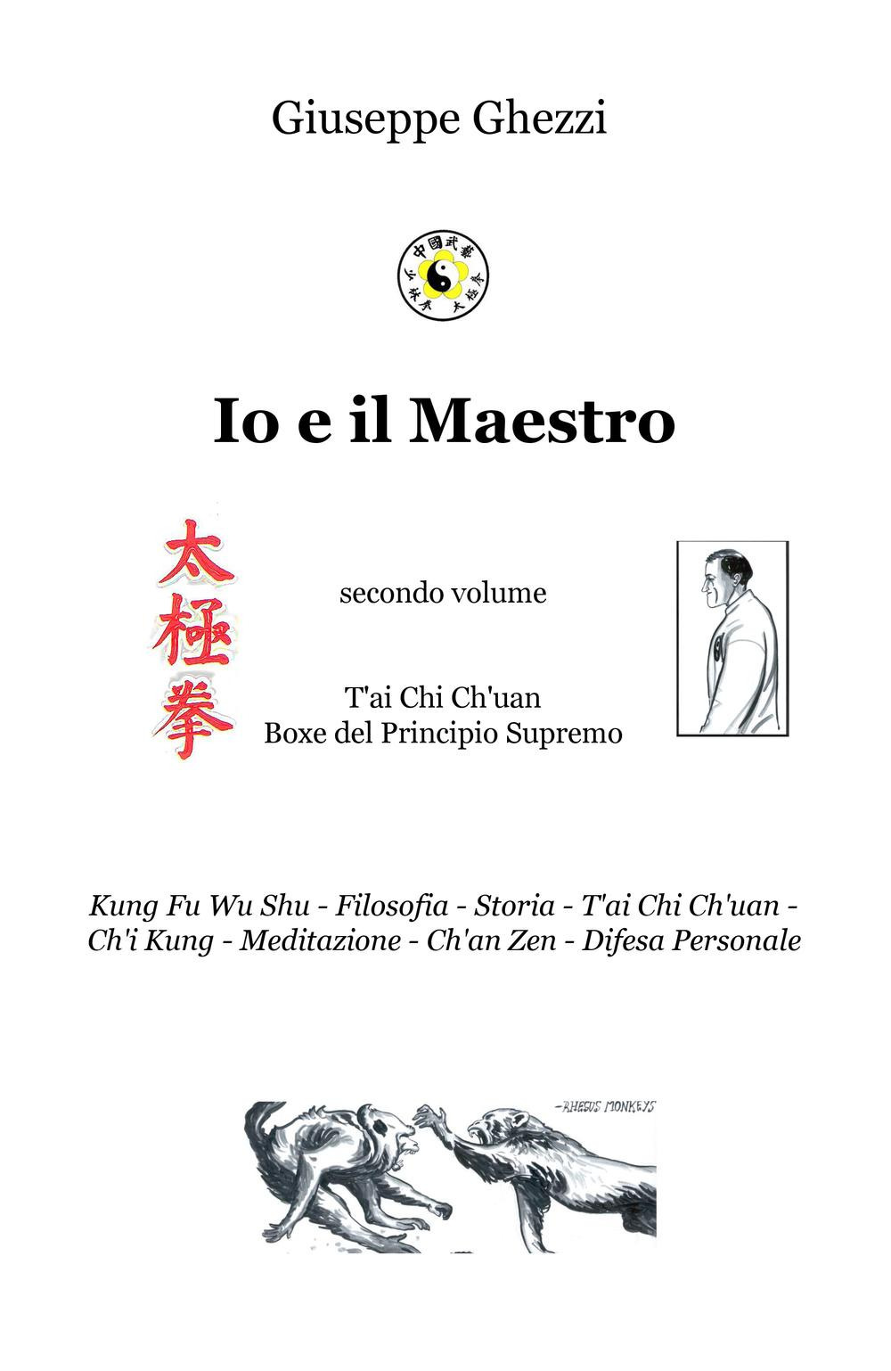 Io e il Maestro. Vol. 2