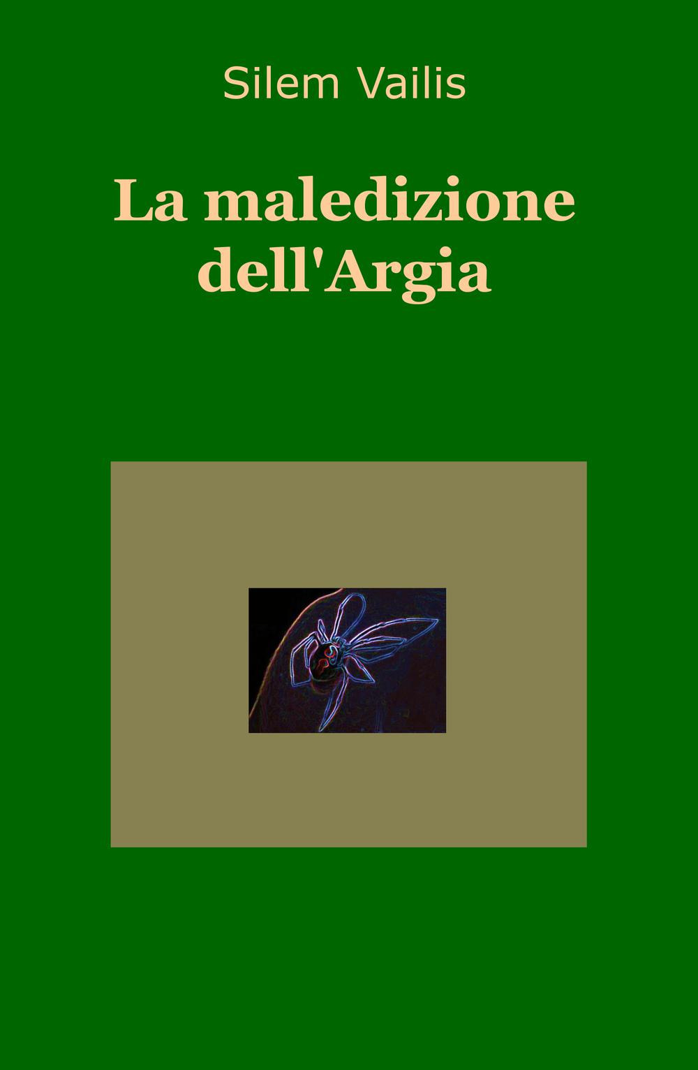 La maledizione dell'Argia