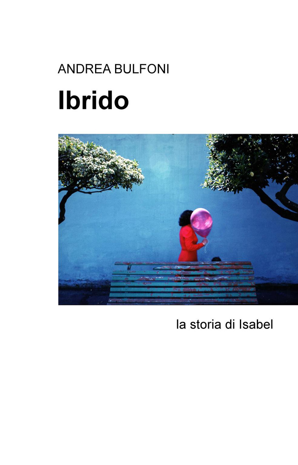 Ibrido. La storia di Isabel