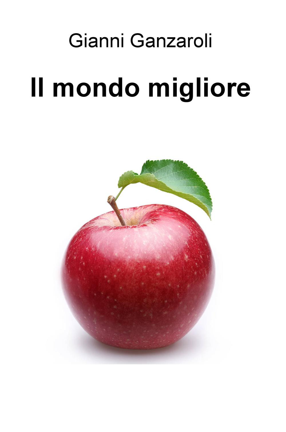 Il mondo migliore