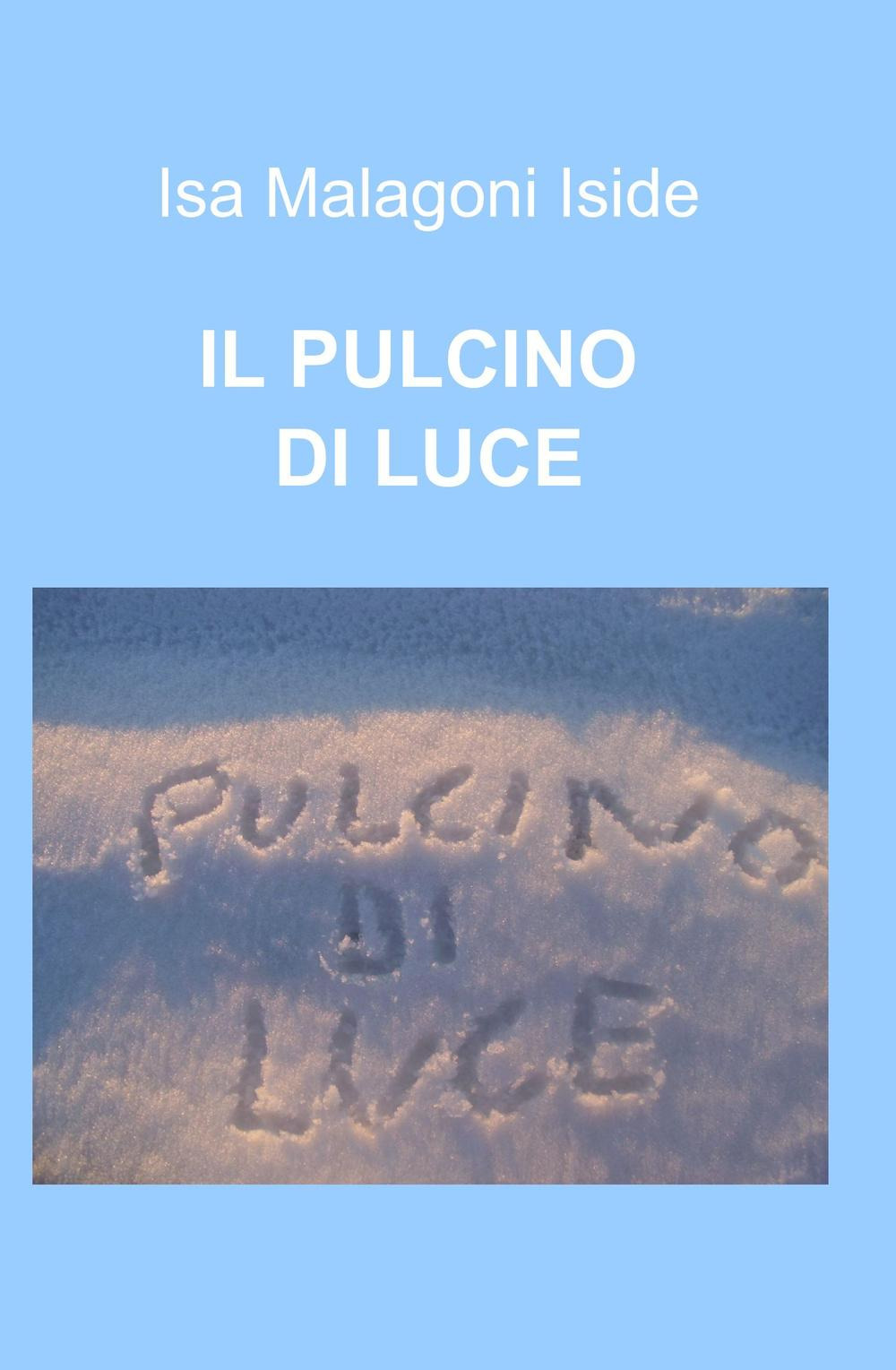Il pulcino di luce