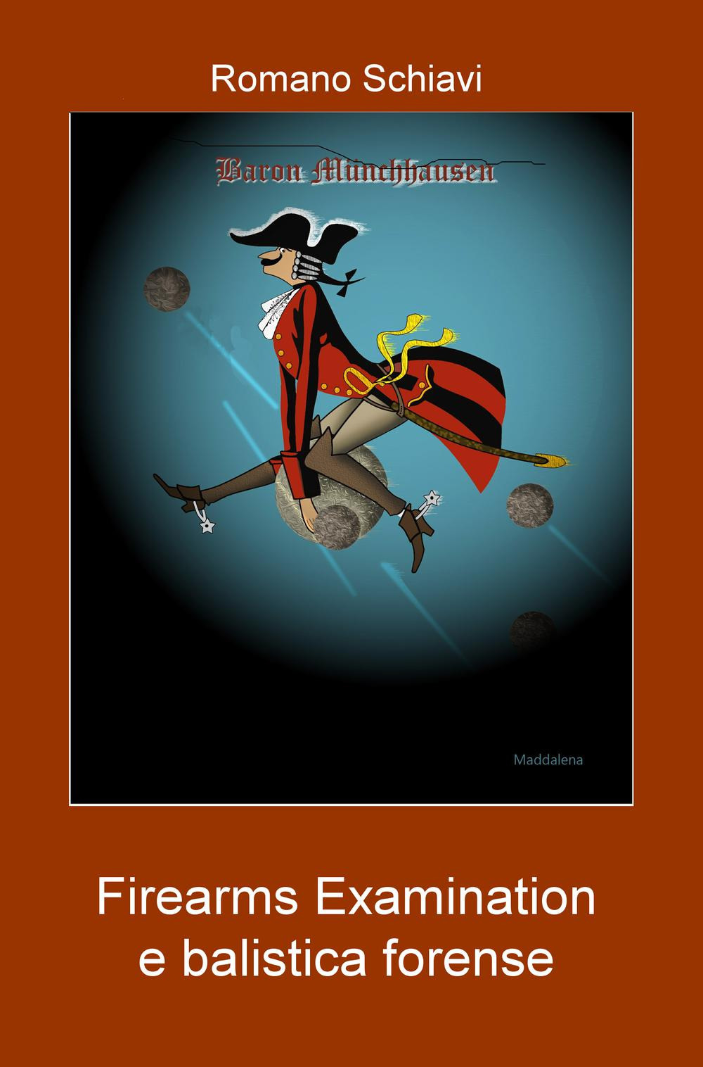 Firearms examination e nozioni di balistica. Nei paesi anglofoni non esistono periti in ballistic ma in firearms examination