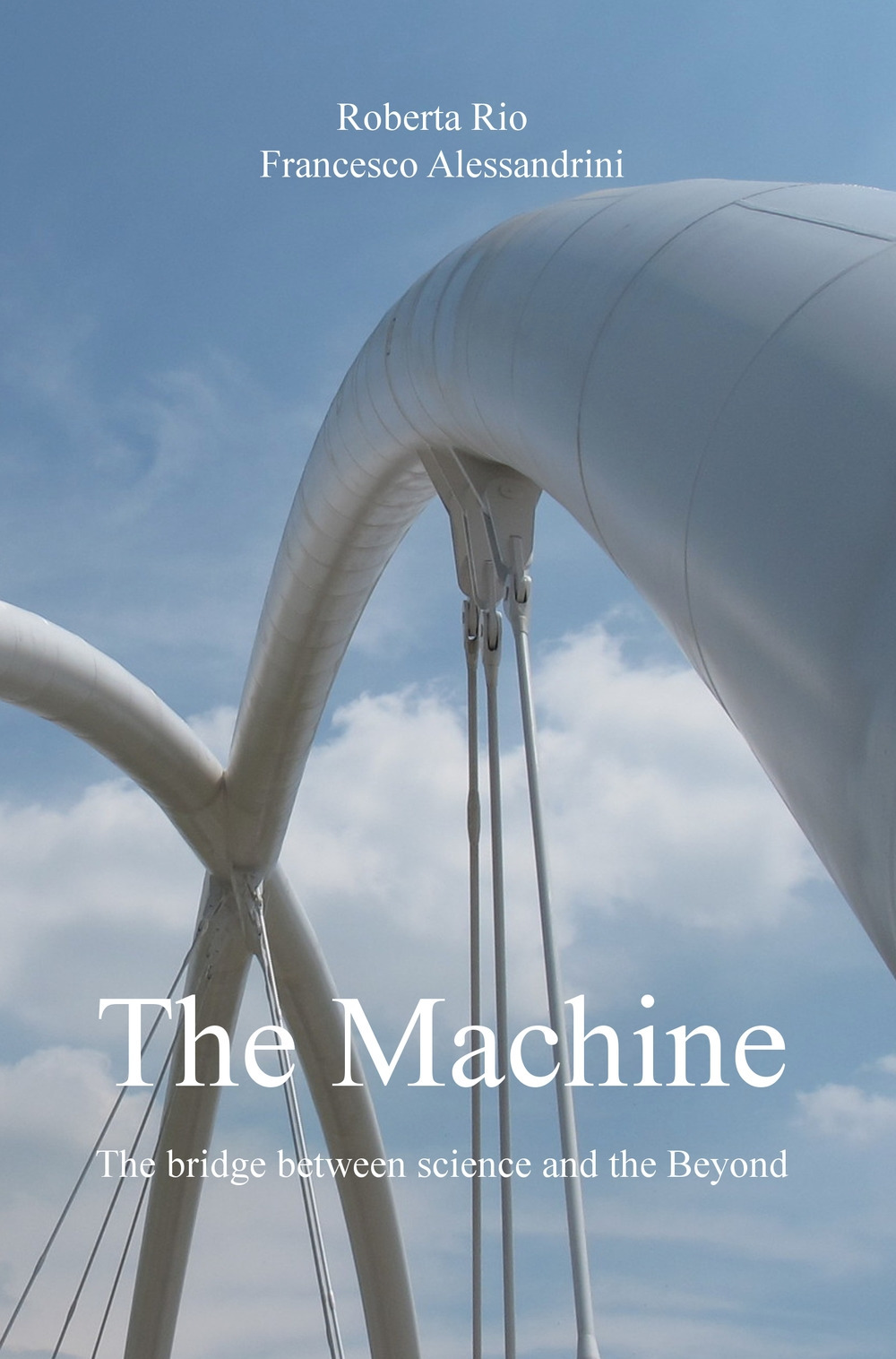 The machine. The bridge between science and the beyond