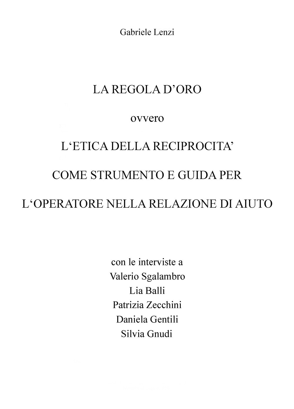 La regola d'oro ovvero l'etica della reciprocità come strumento e guida per l'operatore nella relazione di aiuto