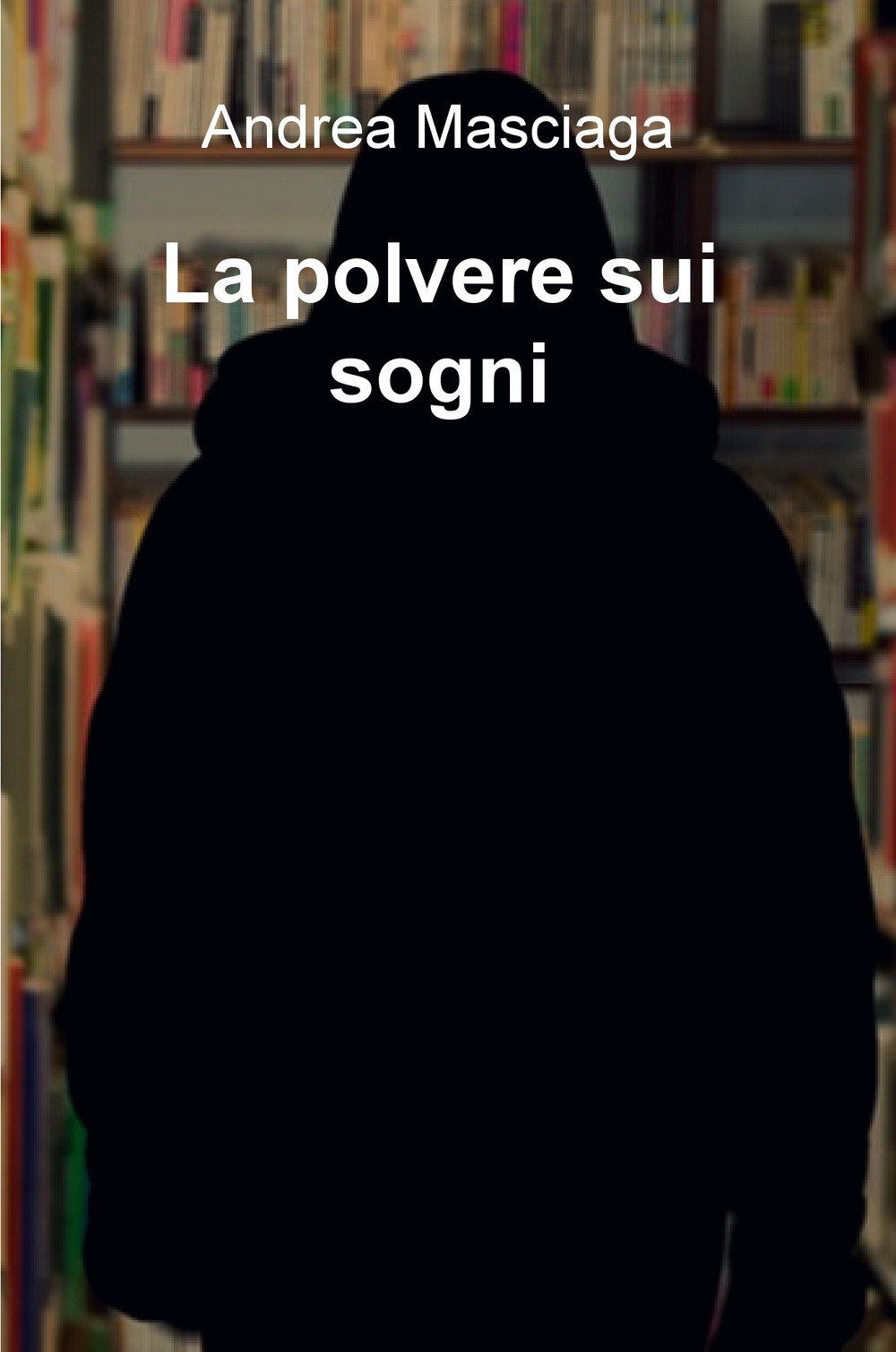 La polvere sui sogni