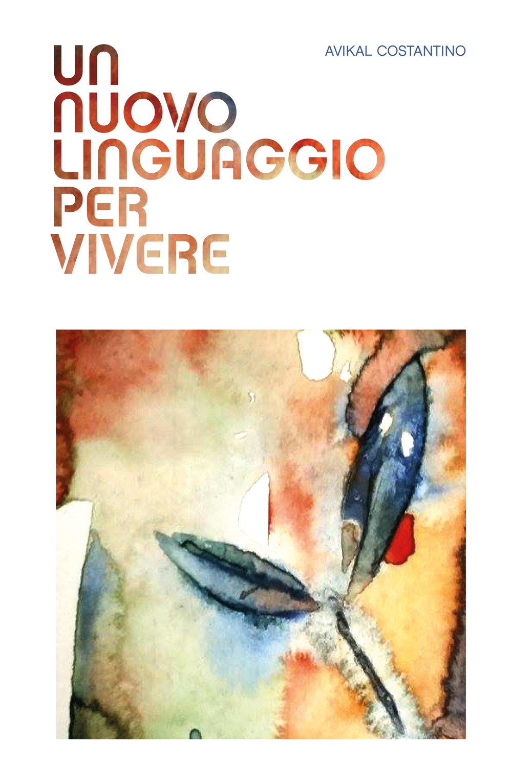 Un nuovo linguaggio per vivere
