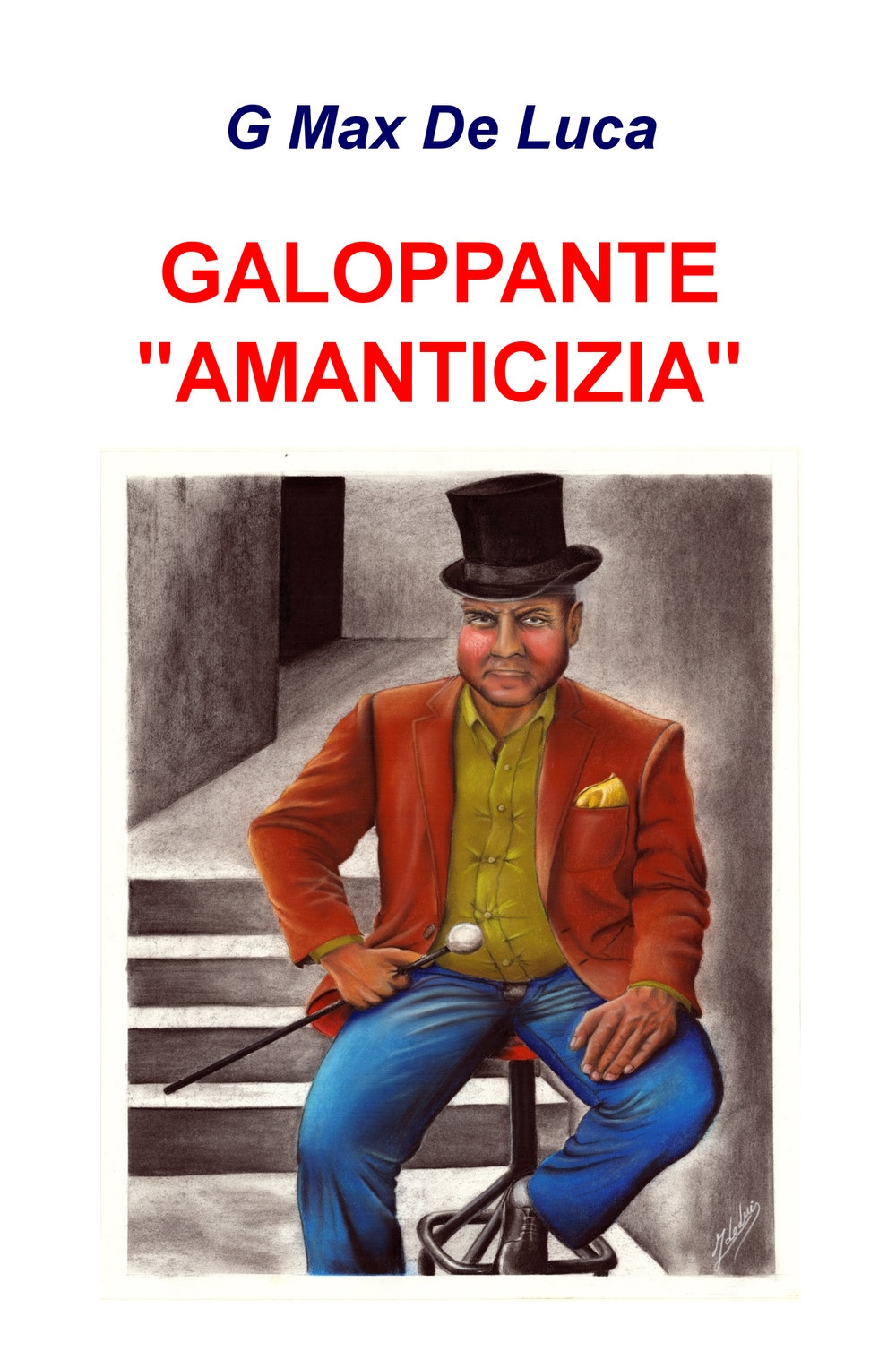 Galoppante «amanticizia»