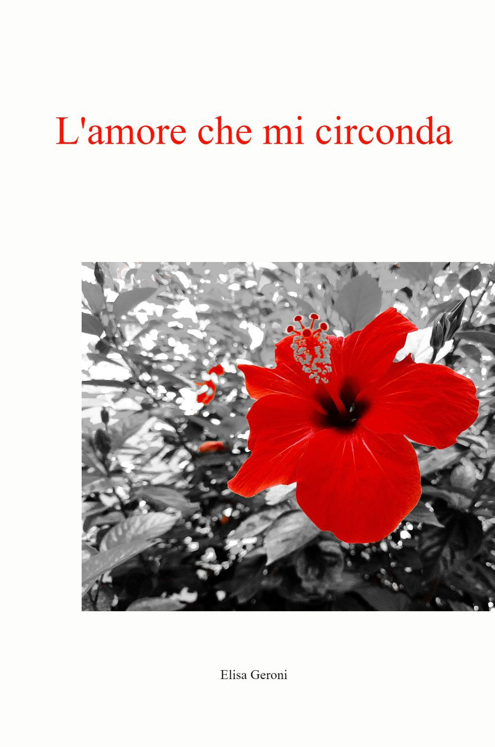 L'amore che mi circonda