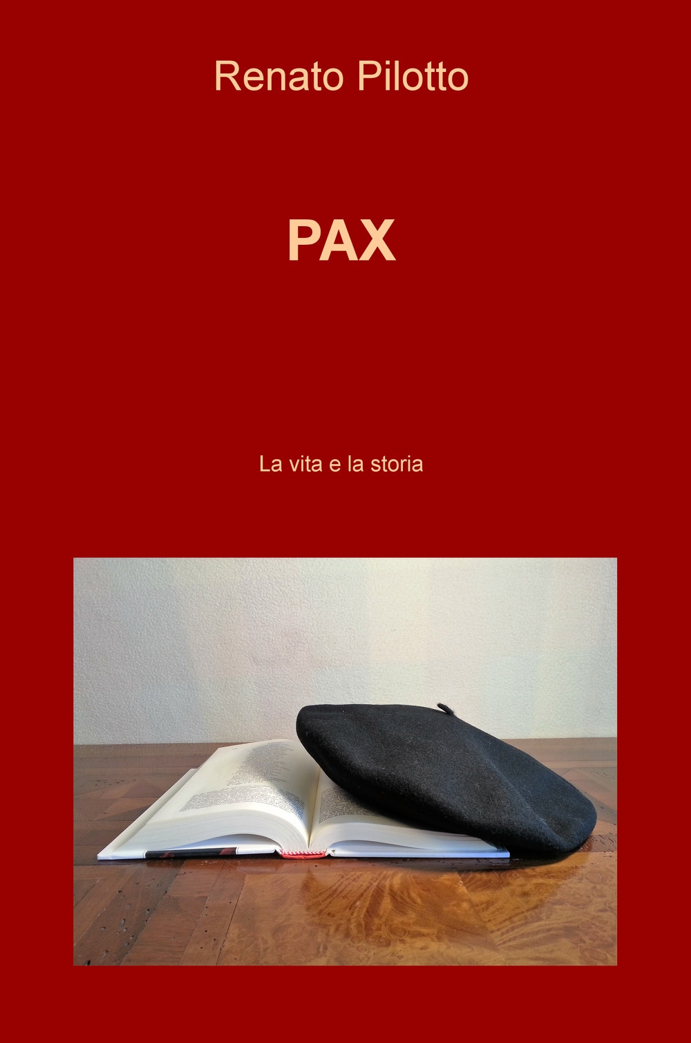 Pax. La vita e la storia