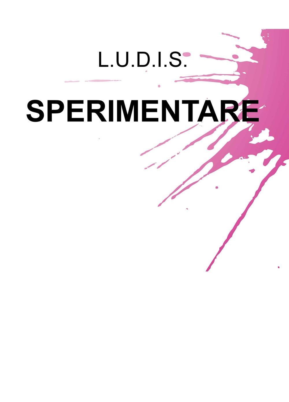 Sperimentare