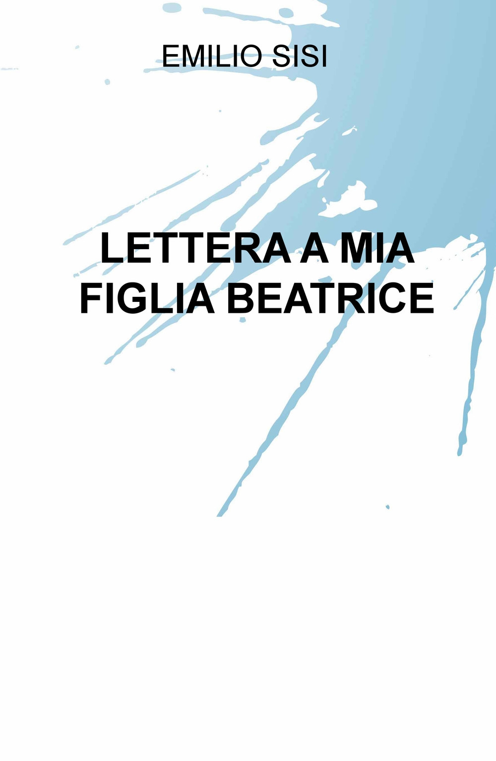 Lettera a mia figlia Beatrice