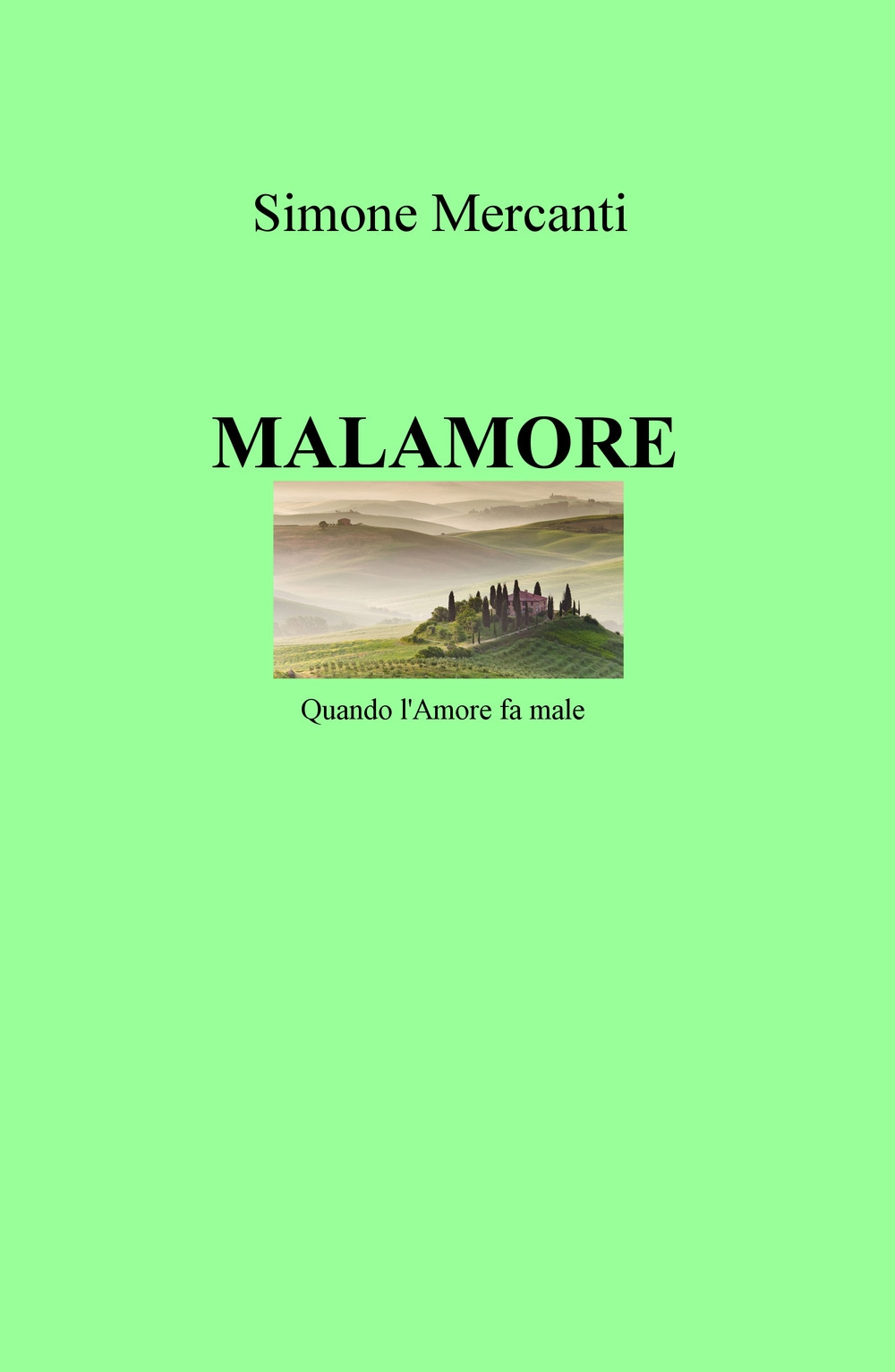 Malamore. Quando l'amore fa male