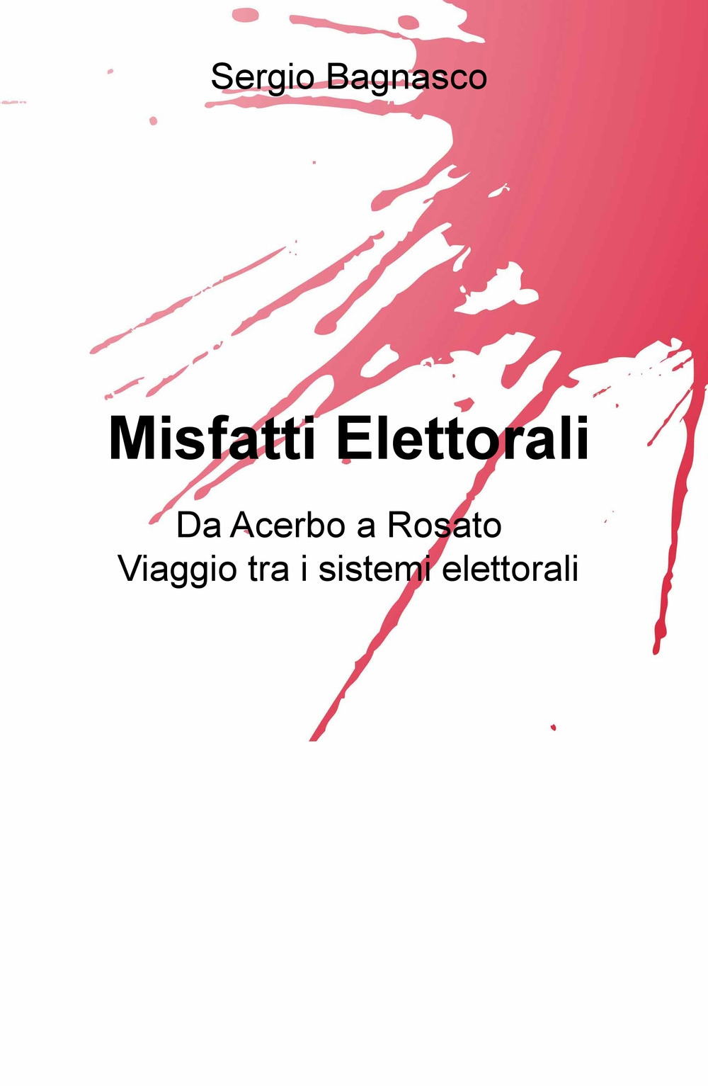 Misfatti elettorali. Da Acerbo a Rosato, viaggio tra i sistemi elettorali