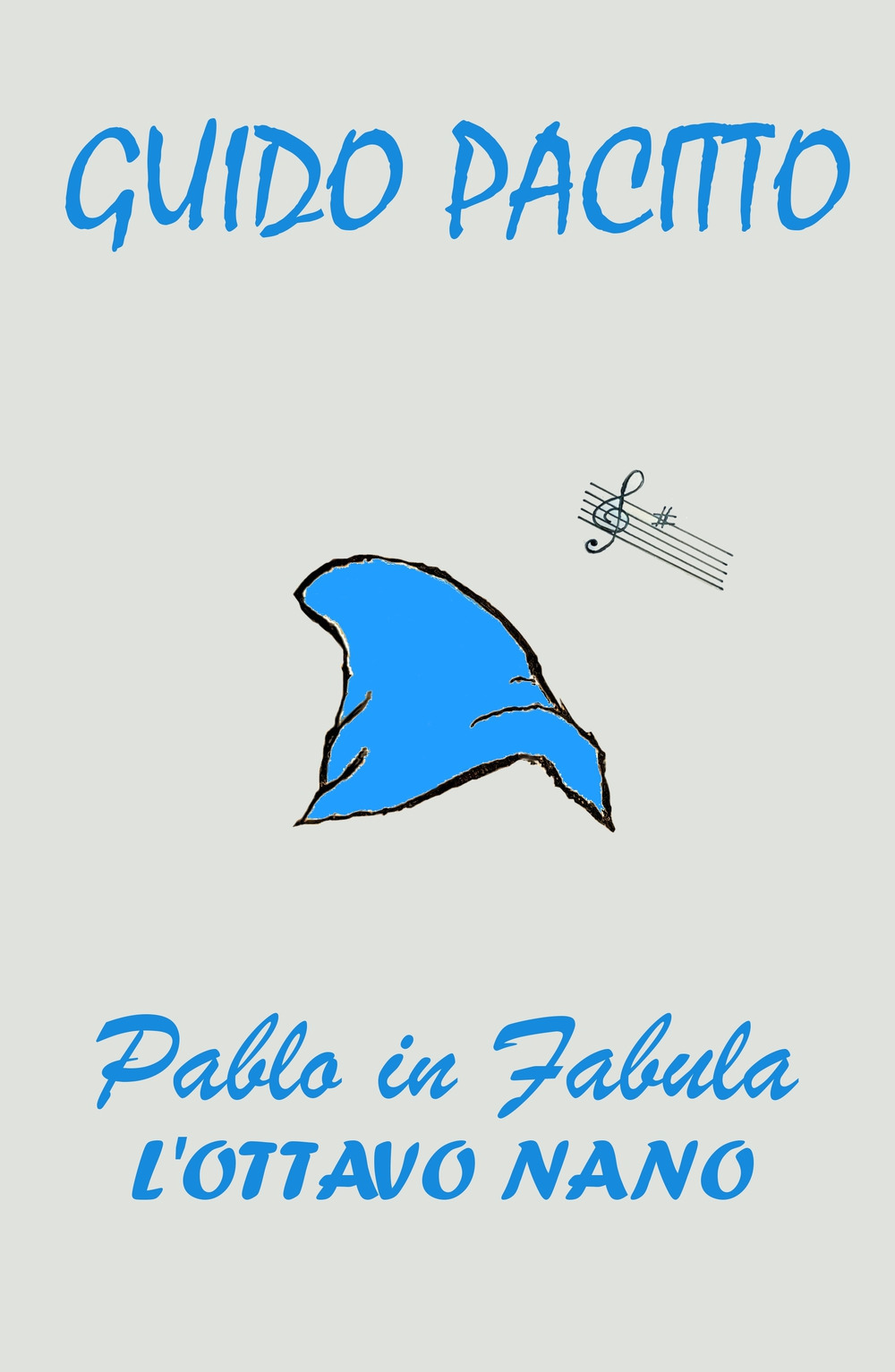 Pablo in fabula. Vol. 1: L' ottavo nano