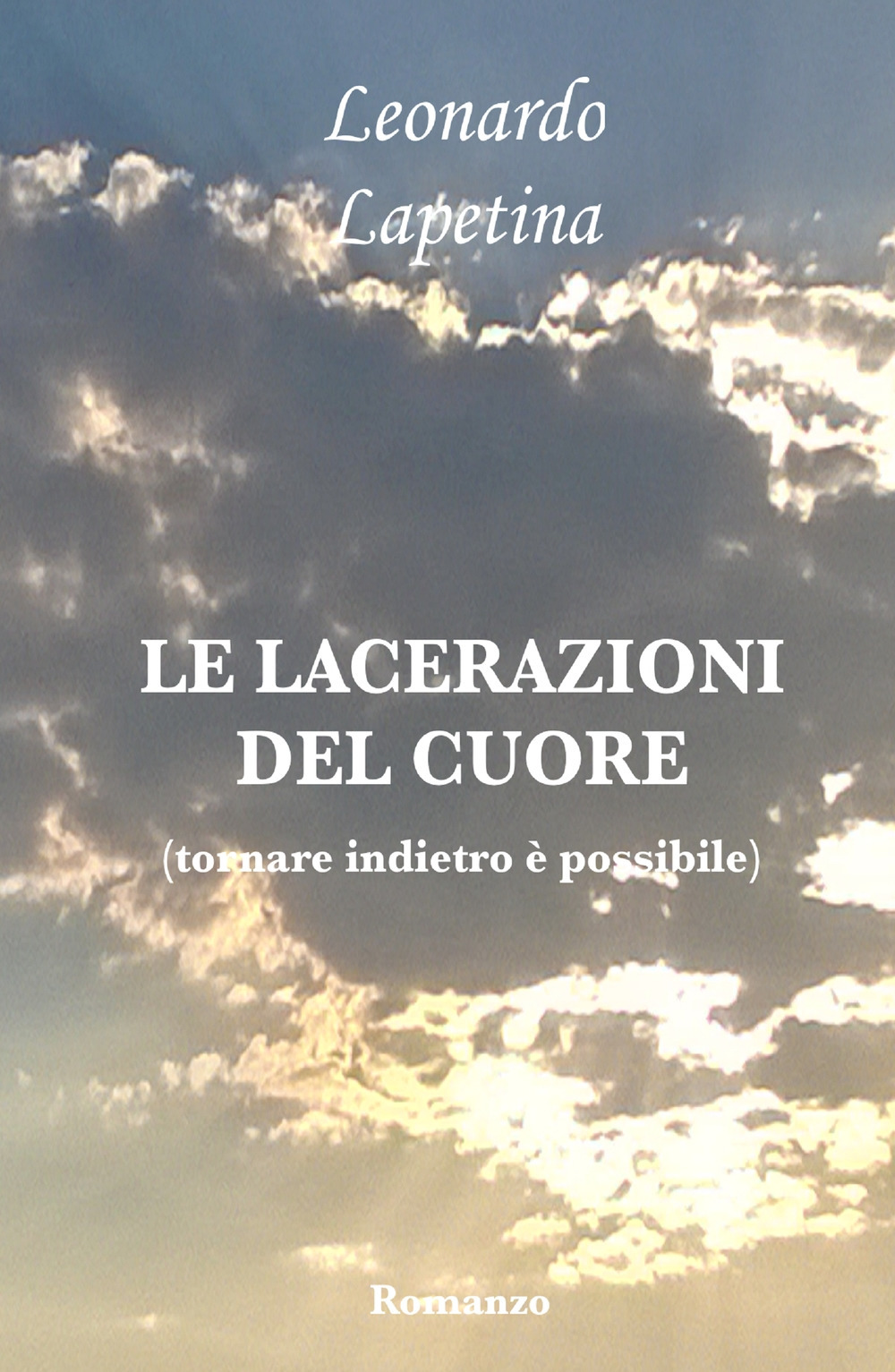 Le lacerazioni del cuore. Tornare indietro è possibile