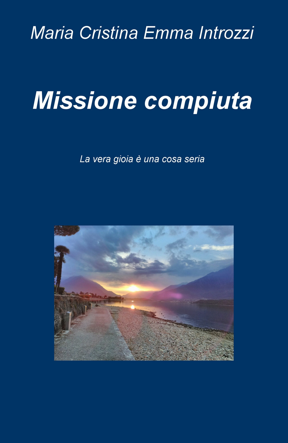 Missione compiuta. La vera gioia è una cosa seria
