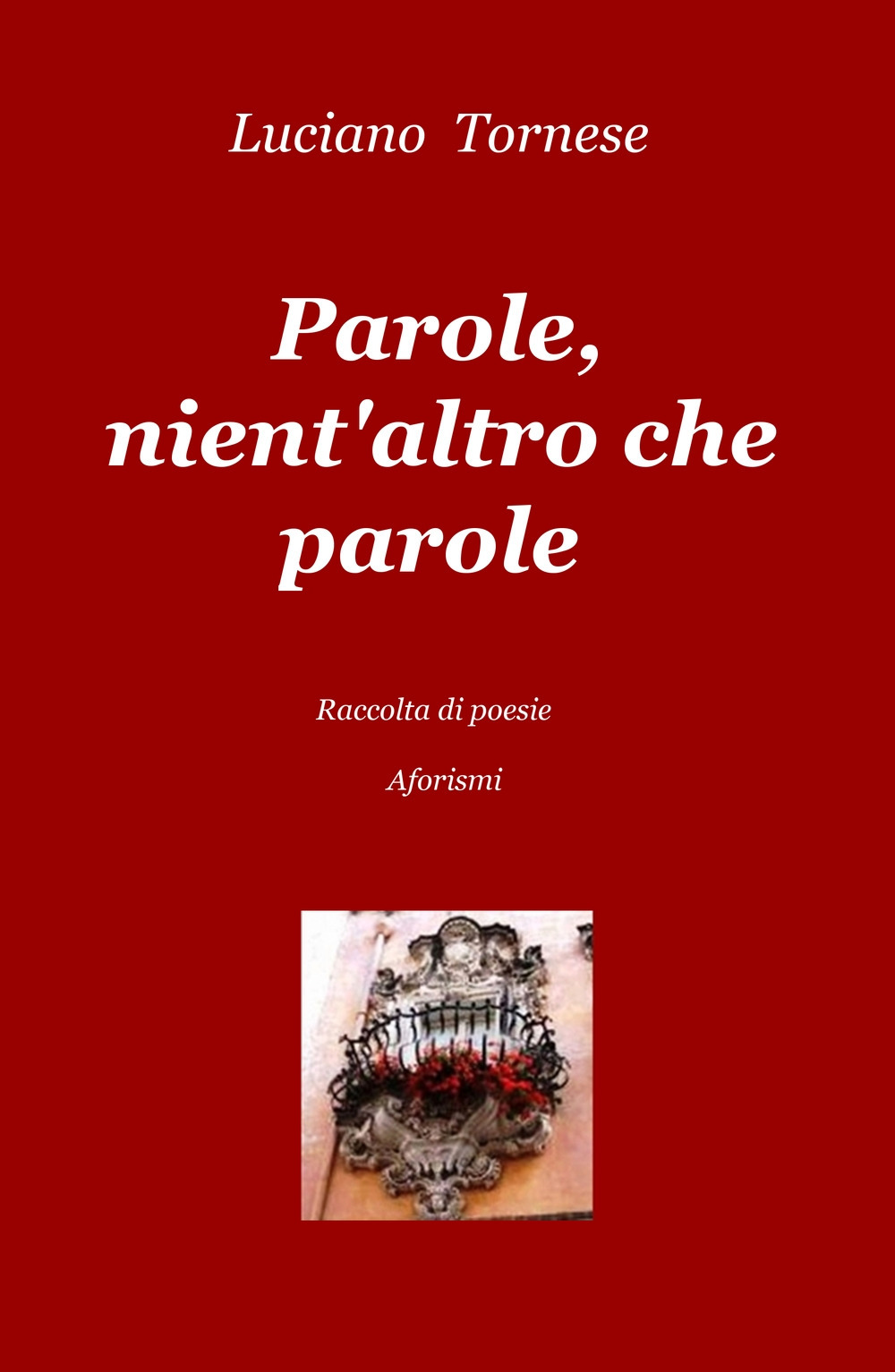 Parole, nient'altro che parole