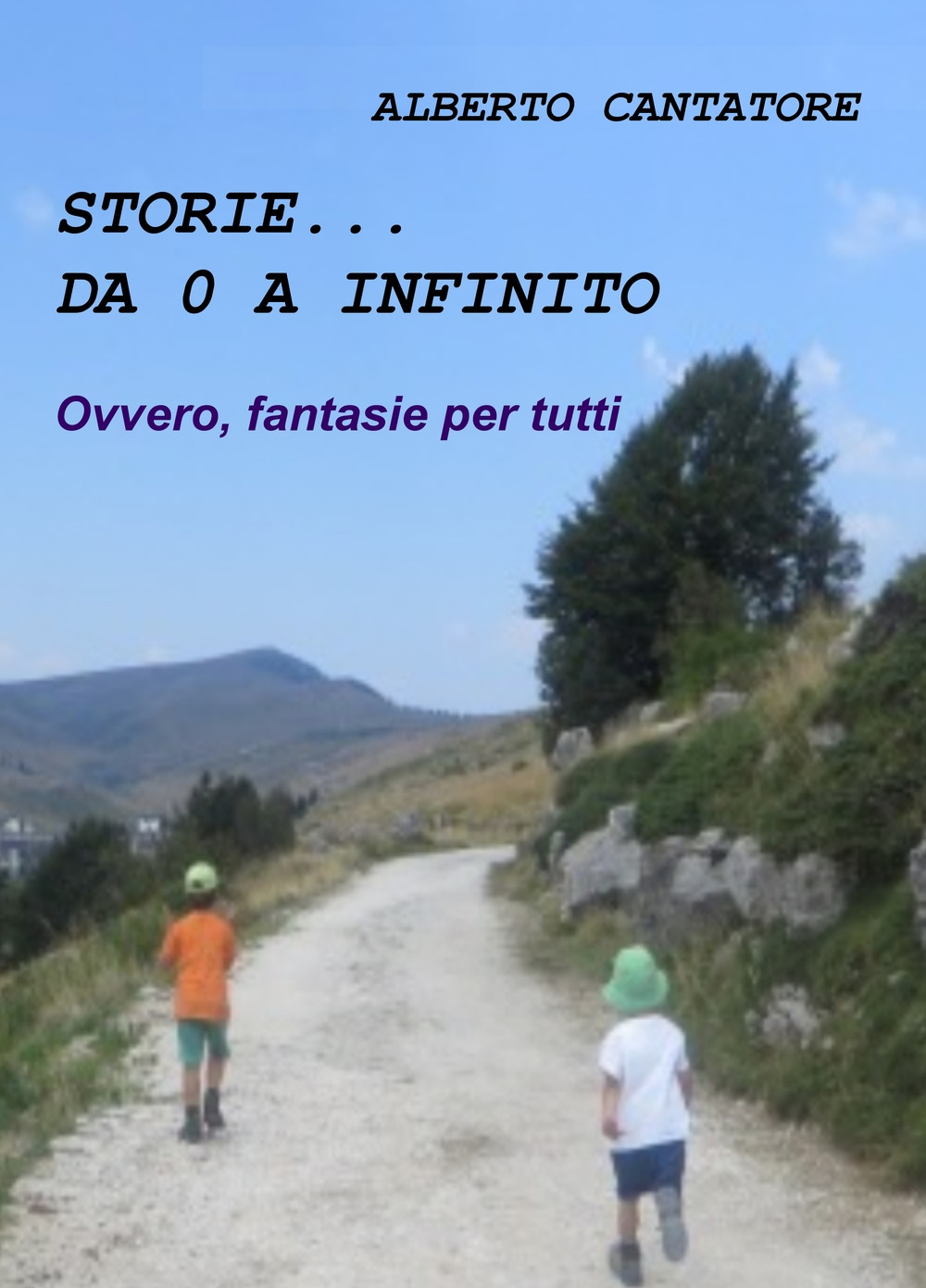 Storie... 0 a infinito. Ovvero fantasie per tutti