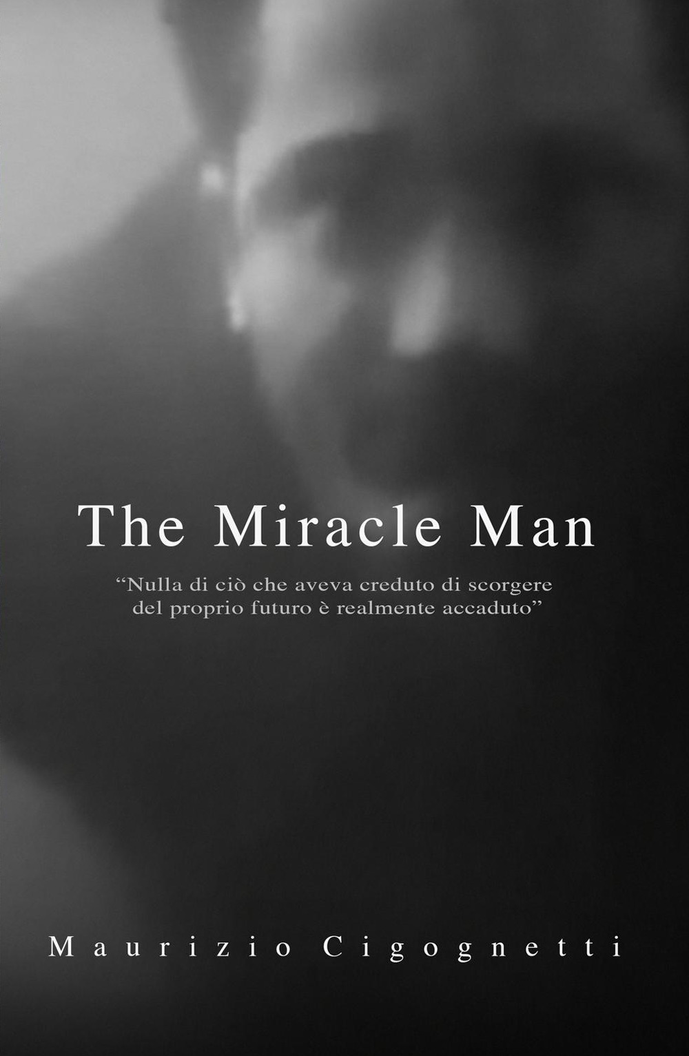 The miracle man