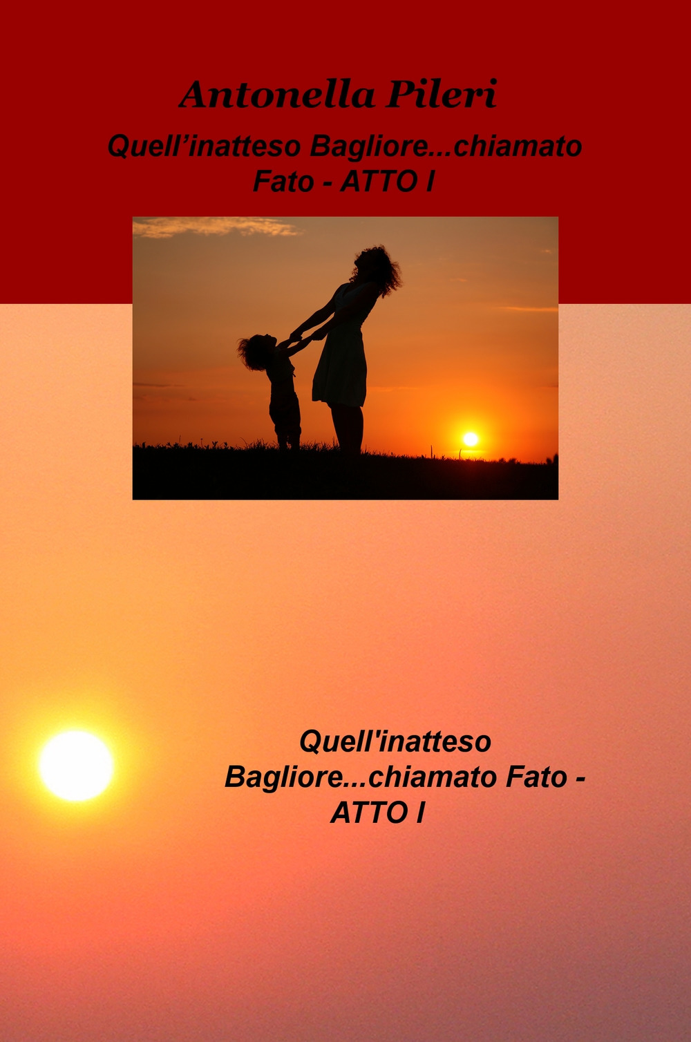 Quell'inatteso bagliore... chiamato fato. Vol. 1