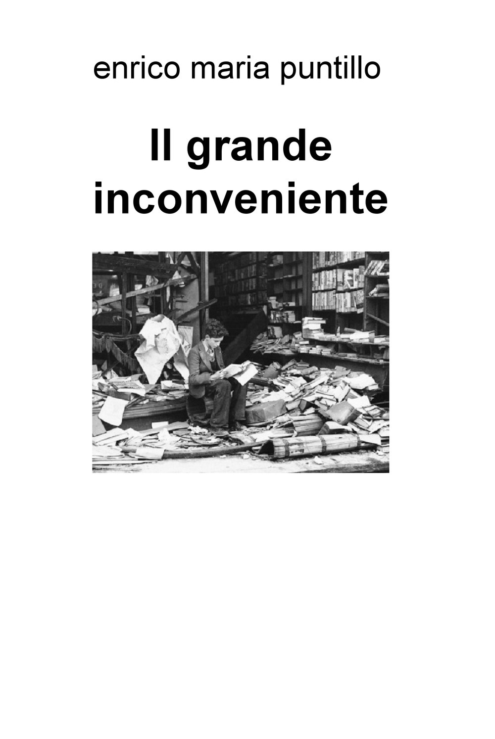 Il grande inconveniente