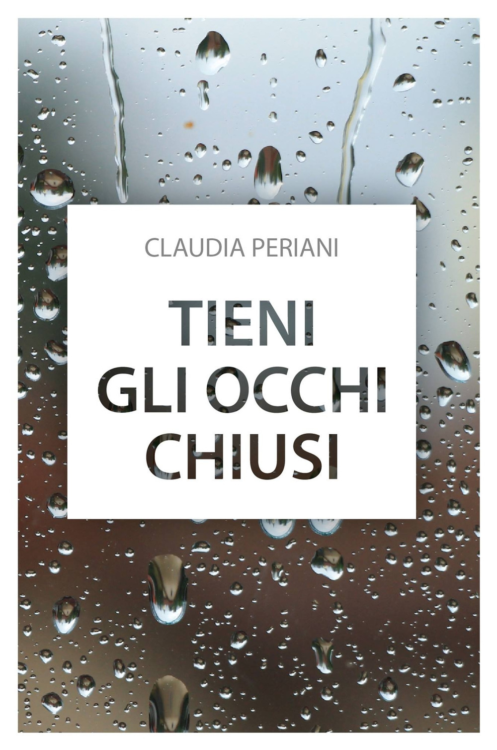Tieni gli occhi chiusi