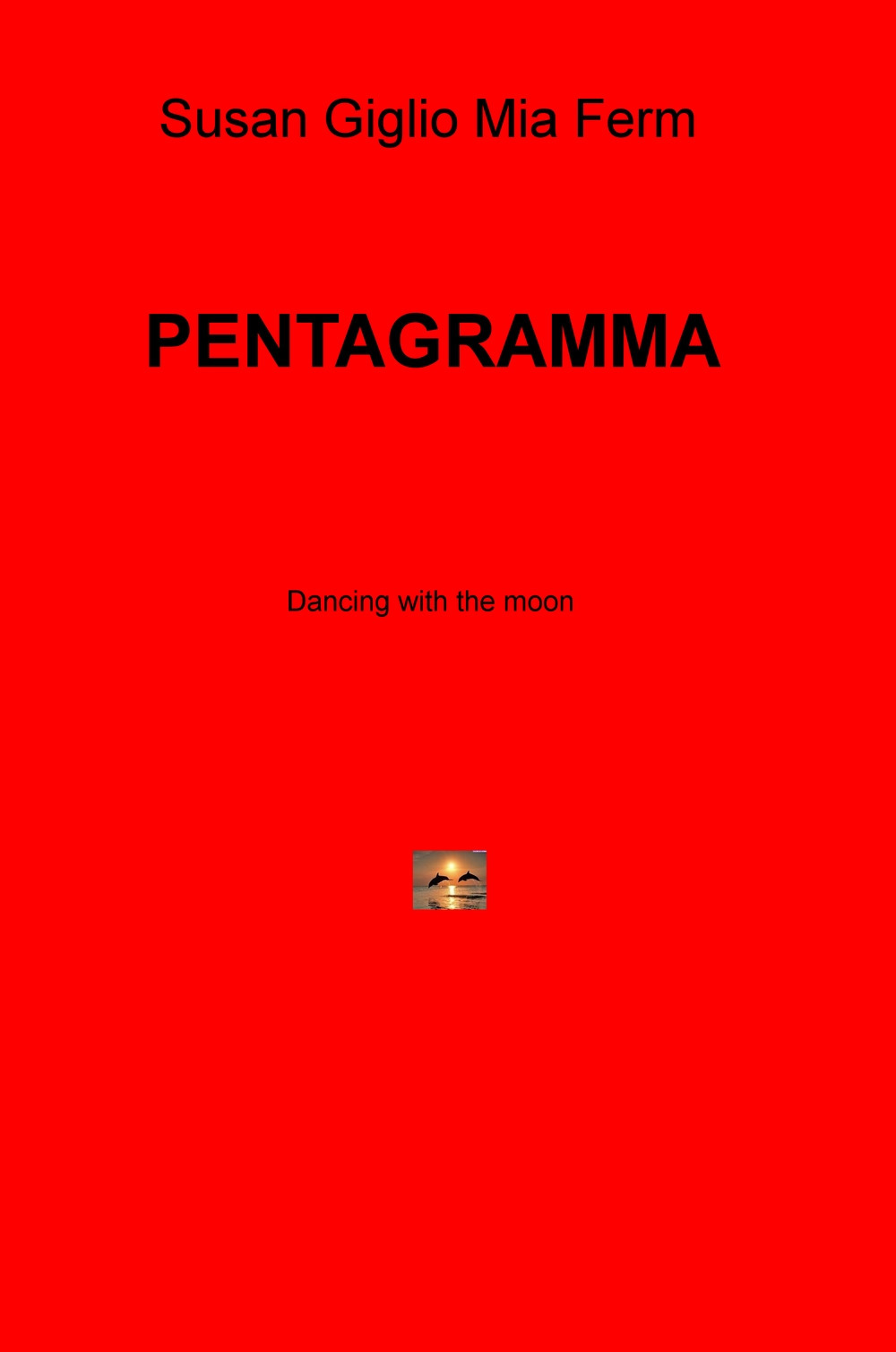 Pentagramma. Dancing with the moon
