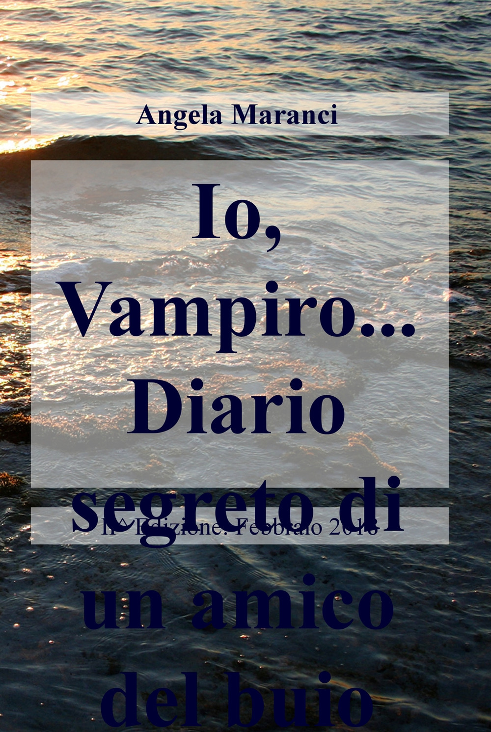 Io, vampiro... Diario segreto di un amico del buio