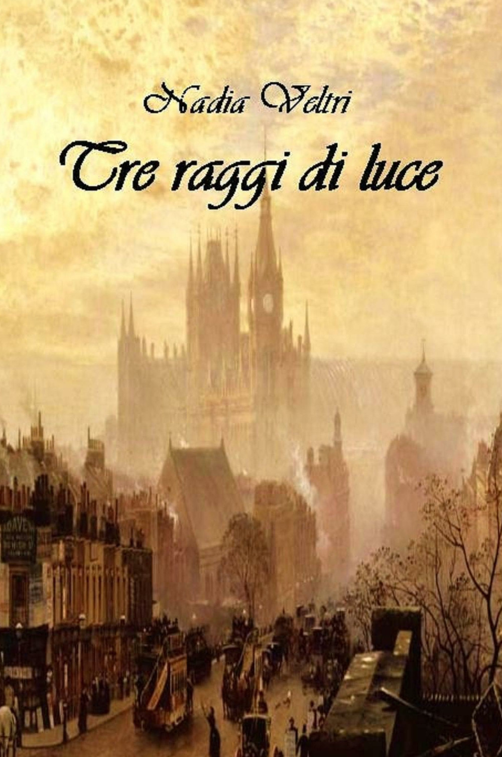 Tre raggi di luce