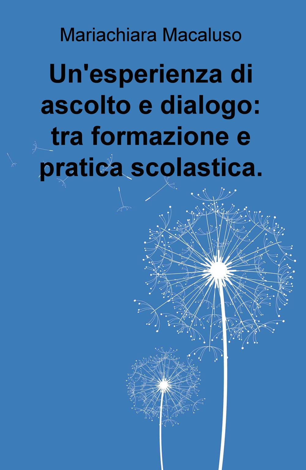 Un'esperienza di ascolto e dialogo: tra formazione e pratica scolastica