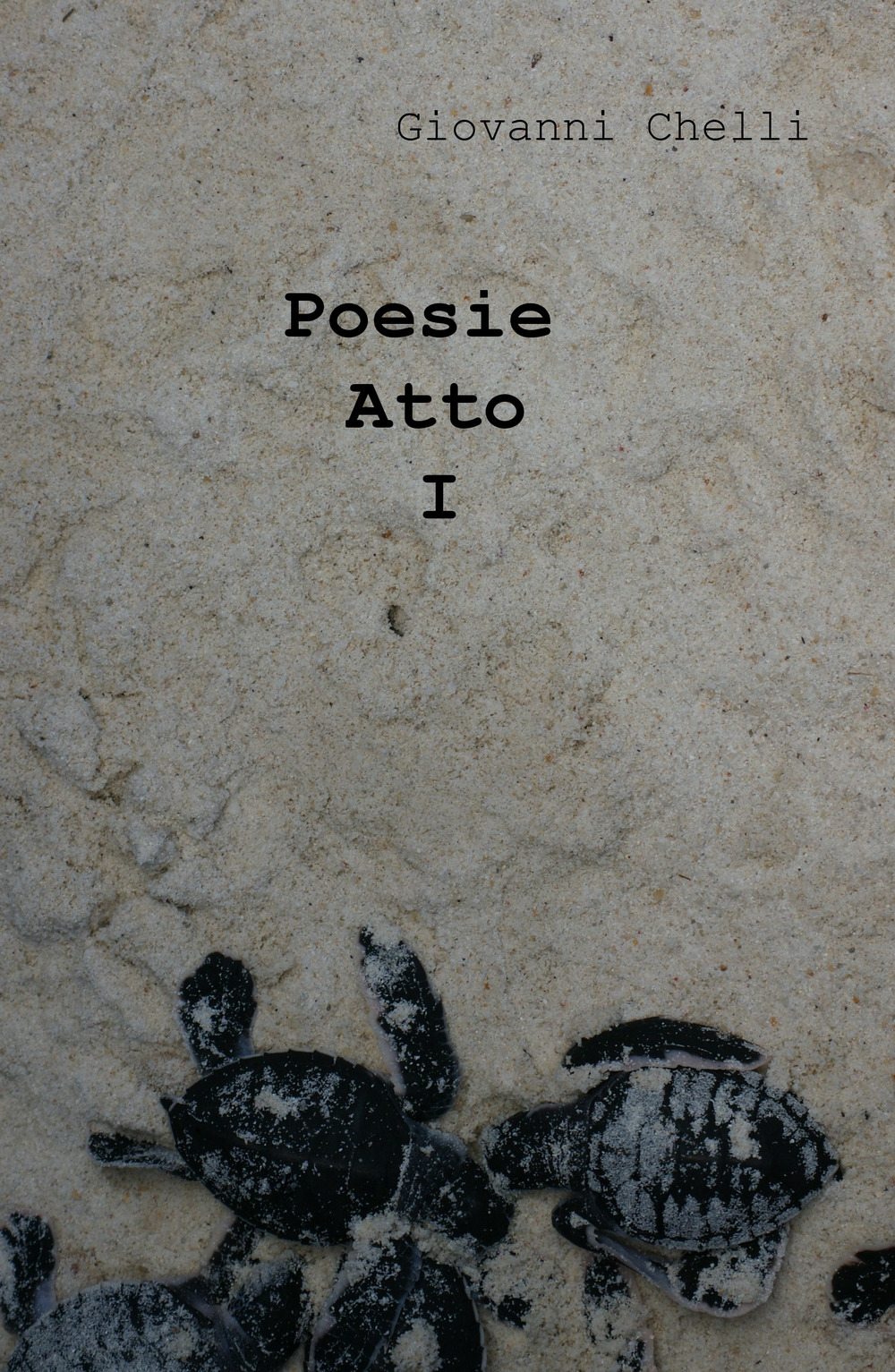 Poesie. Atto I