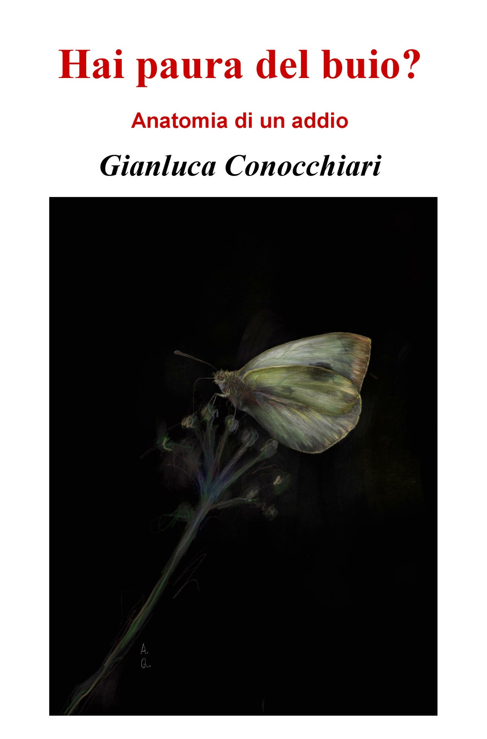 Hai paura del buio? Anatomia di un addio